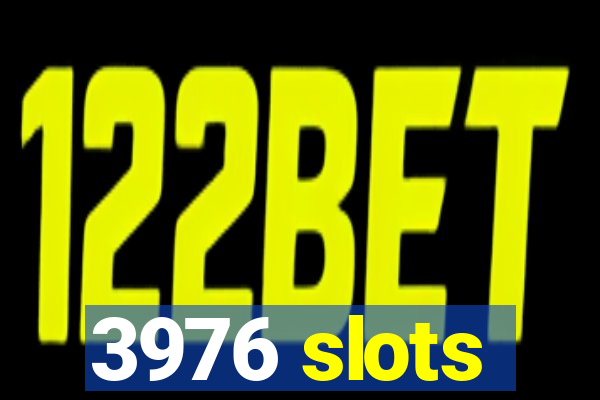 3976 slots